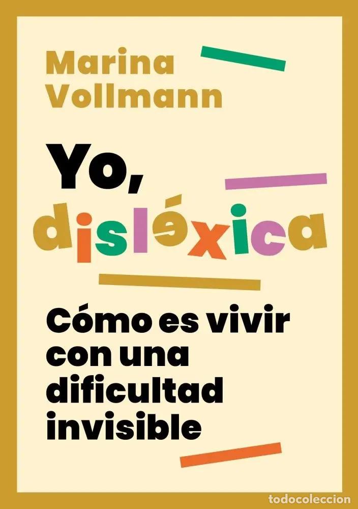 Libros: YO, DISLEXICA - MARINA VOLLMANN - Foto 1