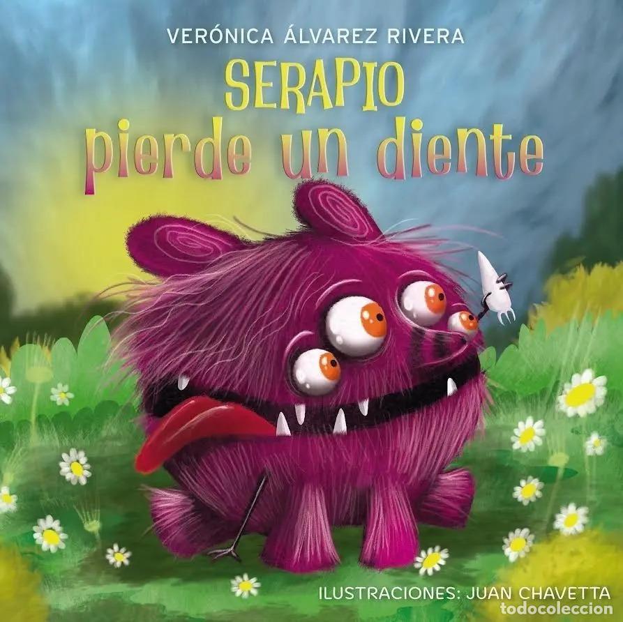 Libri di seconda mano: SERAPIO PIERDE UN DIENTE - VERONICA ALVAREZ RIVERA