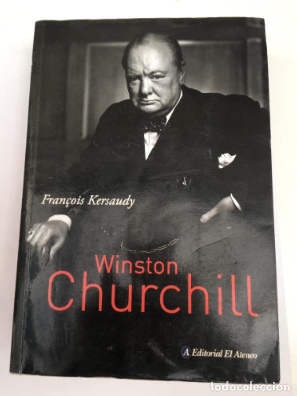 Libros: WINSTON CHURCHILL - FRANCOIS KERSAUDY