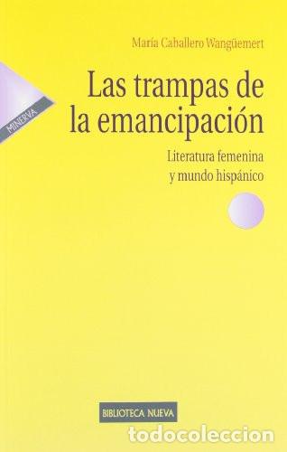 Livros em segunda m&atilde;o: LAS TRAMPAS DE LA EMANCIPACION - Mar&iacute;a del Milagro Caballero Wang&uuml;emert
