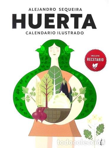 Libri di seconda mano: HUERTA: CALENDARIO ILUSTRADO - ALEJANDRO SEQUEIRA