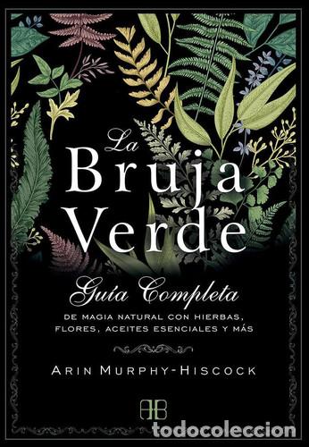 books: ** BRUJA VERDE LA - ARIN MURPHY-HISCOCK