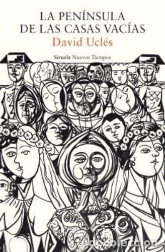B&uuml;cher: ** PENINSULA DE LAS CASAS VACIAS LA - DAVID UCLES
