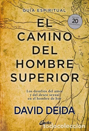 Livros em segunda m&atilde;o: ** CAMINO DEL HOMBRE SUPERIOR EL - DAVID DEIDA