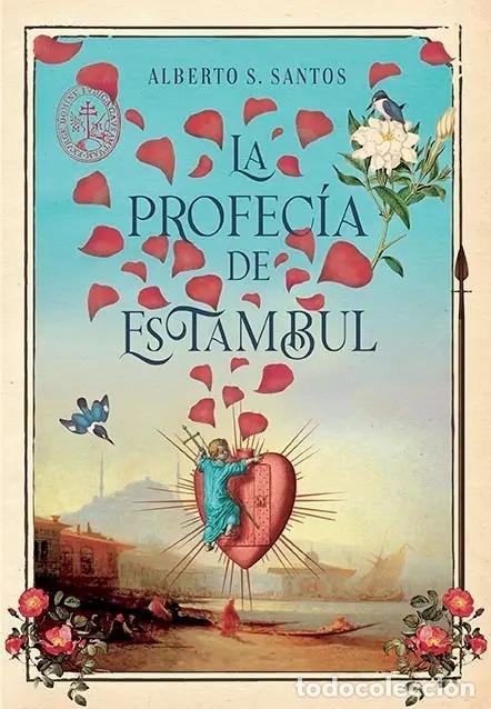 Libros: PROFEC&Iacute;A DE ESTAMBUL, LA - ALBERTO SANTOS