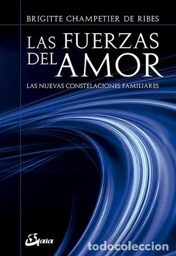 B&uuml;cher: ** FUERZAS DEL AMOR LAS - BRIGITTE CHAMPETIER DE RIBES