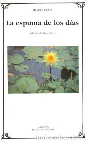 Libros: ESPUMA DE LOS DIAS LA - BORIS VIAN - Foto 1