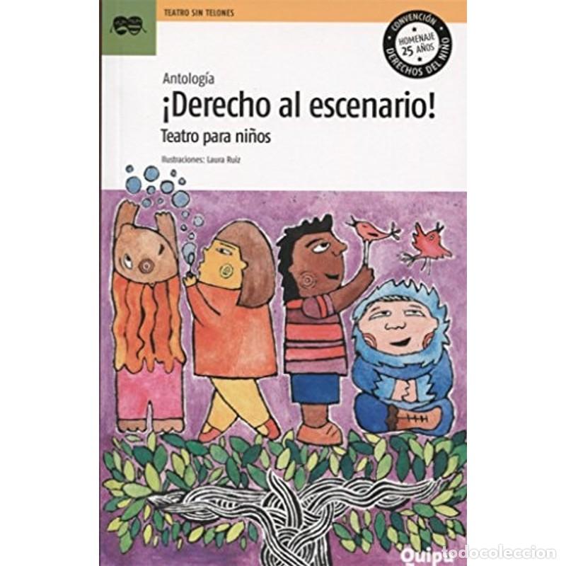 Libros: &iexcl;Derecho al escenario! Teatro para ni&ntilde;os - Pablo Di Felice