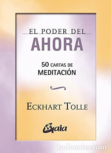 Libros: ** PODER DEL AHORA 50 CARTAS DE MEDITACION (CARTAS) - ECKHART TOLLE