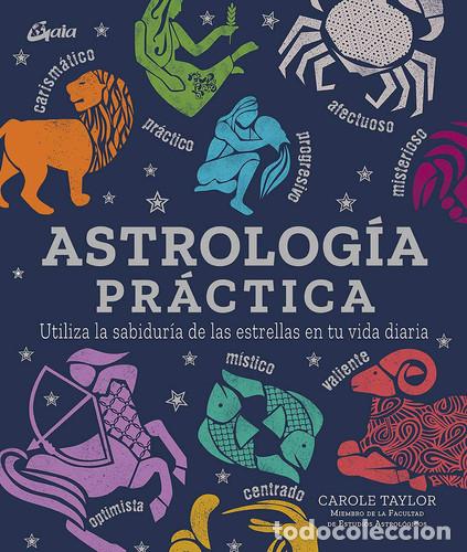 Libros: ASTROLOGIA PRACTICA - CAROLE TAYLOR