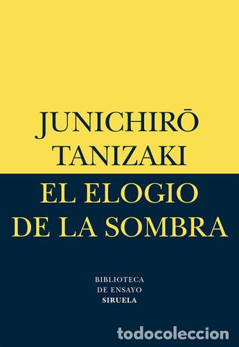 Libri di seconda mano: ** ELOGIO DE LA SOMBRA EL - JUNICHIRO TANIZAKI