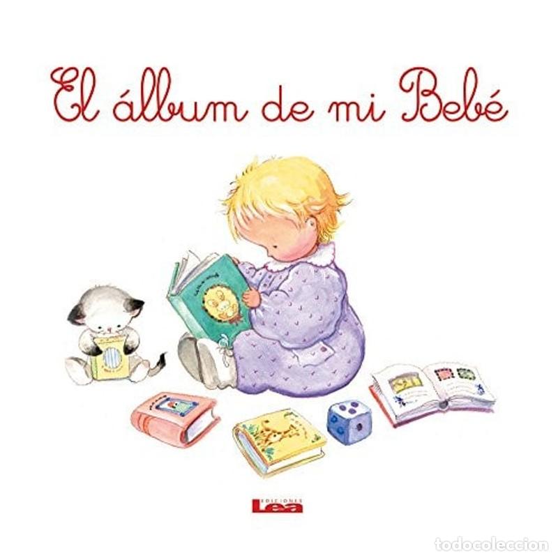 books: El &Aacute;lbum de Mi Beb&eacute; - Josefina Segno