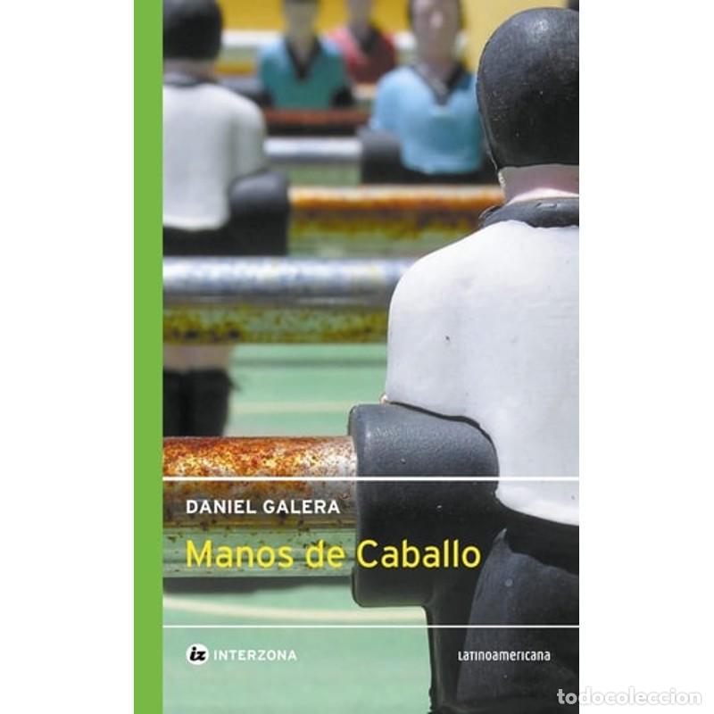 Libros: Manos de caballo - Daniel Galera - Foto 1