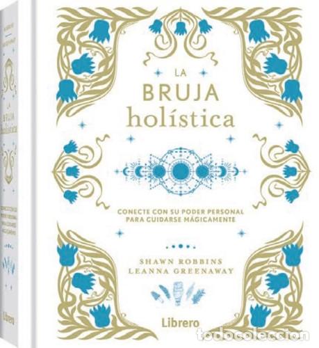 Libros: BRUJA HOLISTICA LA - ROBBINS, GREENAWAY - Foto 1