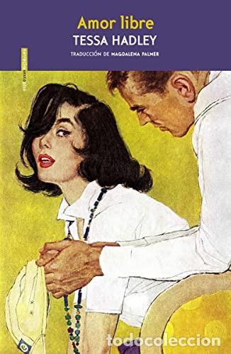 B&uuml;cher: AMOR LIBRE - TESSA HADLEY