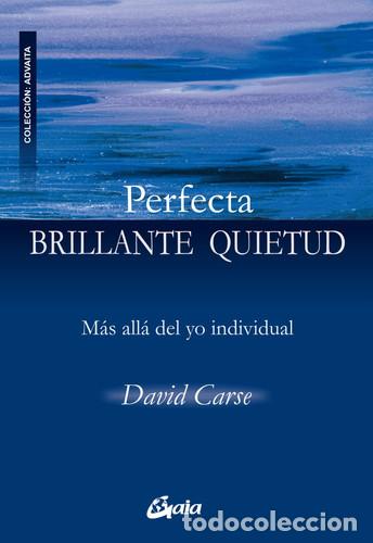 Livros em segunda m&atilde;o: PERFECTA BRILLANTE QUIETUD - DAVID CARSE