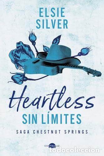 B&uuml;cher: HEARTLESS. SIN LIMITES - ELSIE SILVER
