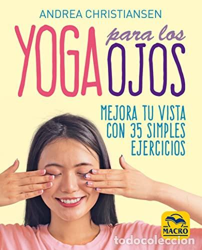 Libros: YOGA PARA LOS OJOS - ANDREA CHRISTIANSEN - Foto 1