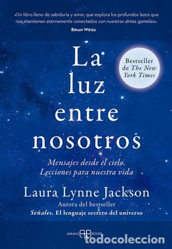 Libri di seconda mano: LUZ ENTRE NOSOTROS LA - LAURA LYNNE JACKSON