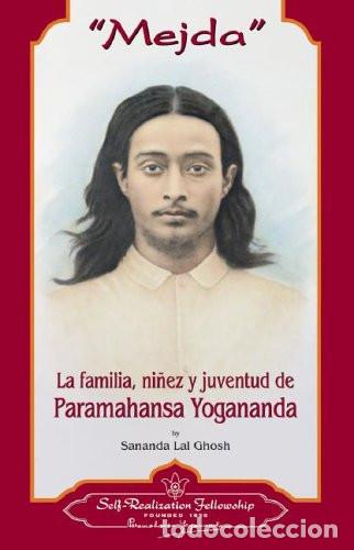 B&uuml;cher: ** MEJDA - SANANDA LAL GHOSH HERMANO DE PARAMAHANSA YOGANA