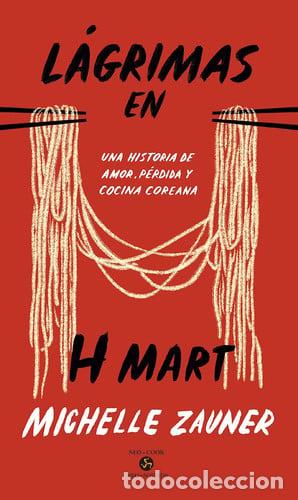 books: ** LAGRIMAS EN H MART (TD) - MICHELLE ZAUNER