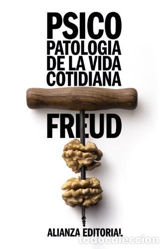 books: PSICOPATOLOGIA DE LA VIDA COTIDIANA - SIGMUND FREUD