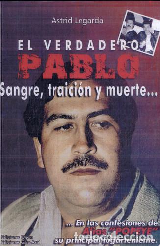 books: VERDADERO PABLO: SANGRE, TRAICION Y MUERTE, EL - LEGARDA ASTRID