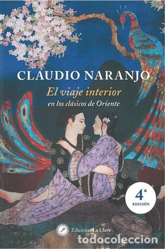 Libros: VIAJE INTERIOR EL ( RUSTICA ) - CLAUDIO NARANJO - Foto 1