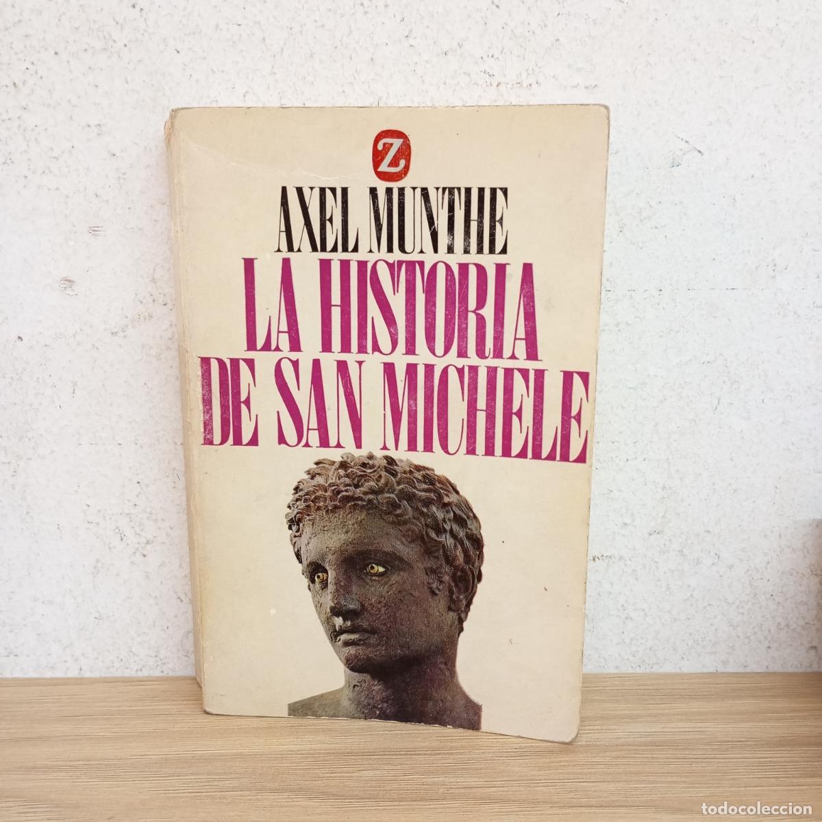 Libros: HISTORIA DE SAN MICHELE - AXEL MUNTHE - Foto 1