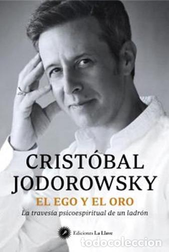 Libros: EGO Y ORO EL - JODOROWSKY CRISTOBAL