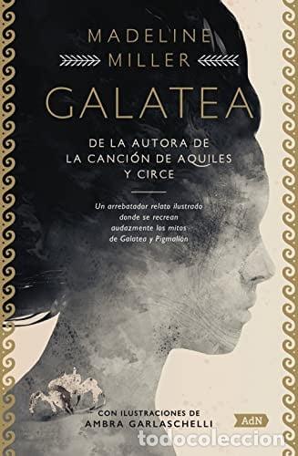 Libros: GALATEA - MADELINE MILLER