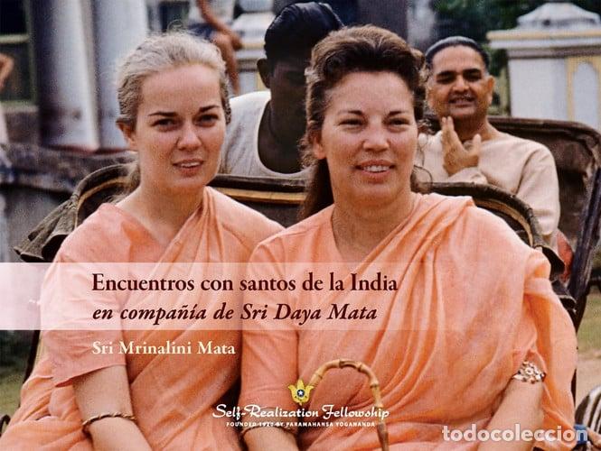 Libros: ENCUENTROS CON SANTOS DE LA INDIA - SRI DAYA MATA