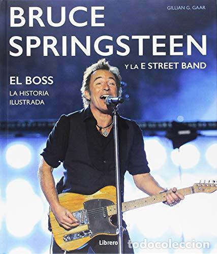 Libros: BRUCE SPRINGSTEEN Y LA STREET BAND - GILLIAN GAAR - Foto 1