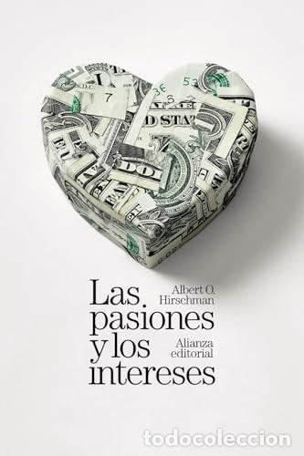 Libros: PASIONES Y LOS INTERESES LAS - HIRSCHMAN ALBERT - Foto 1
