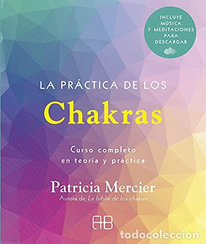 Libros: PRACTICA DE LOS CHAKRAS, LA - PATRICIA MERCIER