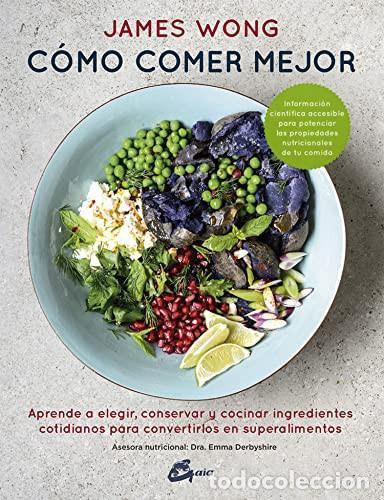 Libros: COMO COMER MEJOR ( TD ) - JAMES WONG