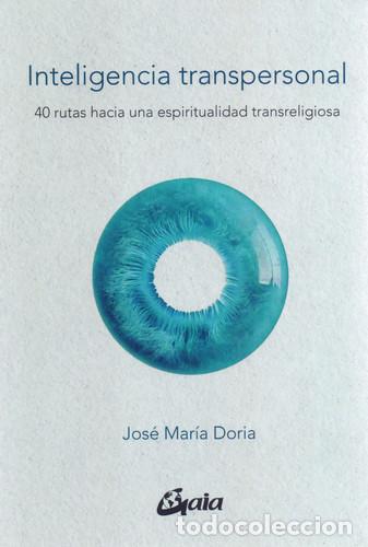 Libros: INTELIGENCIA TRANSPERSONAL - JOSE MARIA DORIA