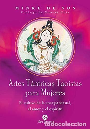 B&uuml;cher: ARTES TANTRICAS TAOISTAS PARA MUJERES - MINKE DE VOS