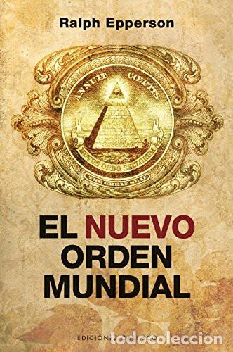 Libros: NUEVO ORDEN MUNDIAL EL - RALPH EPPERSON - Foto 1