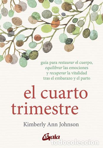 Libros: CUARTO TRIMESTRE EL - KIMBERLY ANN JOHNSON - Foto 1