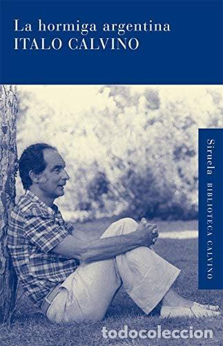 Libros: HORMIGA ARGENTINA, LA - ITALO CALVINO - Foto 1