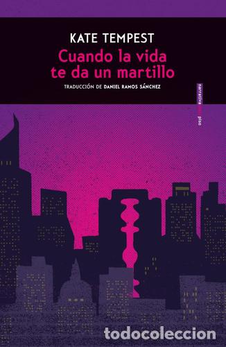 Libros: *F CUANDO LA VIDA TE DA UN MARTILLO - KATE TEMPEST - Foto 1