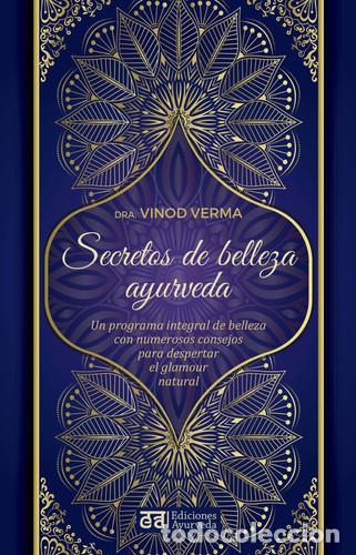 Libri di seconda mano: SECRETOS DE BELLEZA Y AYURVEDA - VINOD VERMA