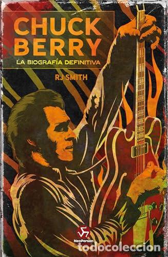 Libros: CHUCK BERRY - RJ SMITH - Foto 1