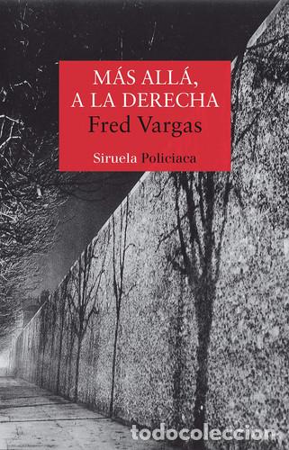 B&uuml;cher: MAS ALLA, A LA DERECHA - FRED VARGAS
