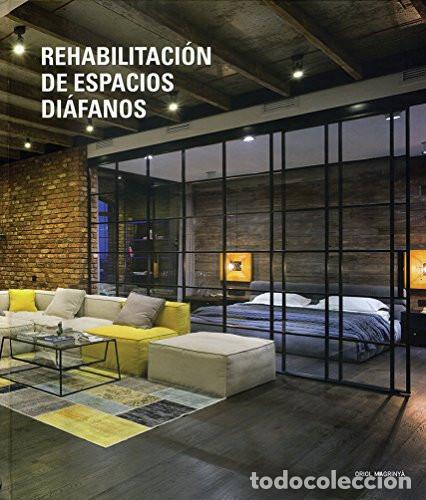 B&uuml;cher: REHABILITACION DE ESPACIOS DIAFANOS - ORIOL MAGRINYA