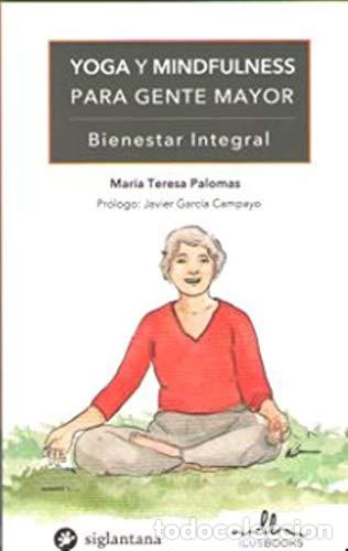 Livros em segunda m&atilde;o: YOGA Y MINDFULNESS PARA GENTE MAYOR - MARIA TERESA PALOMAS