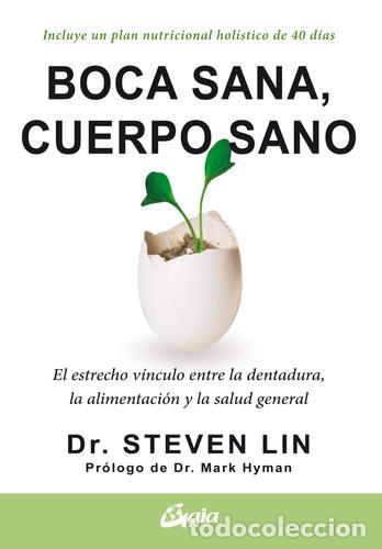 Libros: BOCA SANA CUERPO SANO - DR STEVEN LIN - Foto 1
