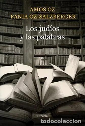 Libros: ** JUDIOS Y LAS PALABRAS LOS - AMOS OZ - Foto 1