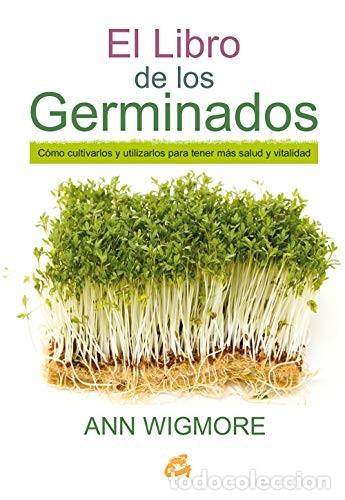 Libros: LIBRO DE LOS GERMINADOS EL - ANN WIGMORE - Foto 1